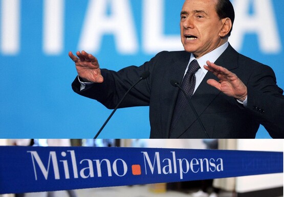 Aeroportul Malpensa va fi redenumit dupa Silvio Berlusconi